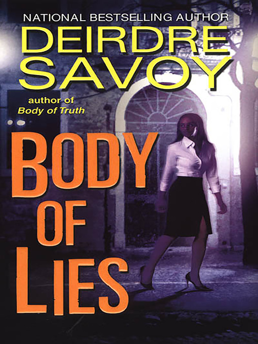 Title details for Body of Lies by Deirdre Savoy - Available